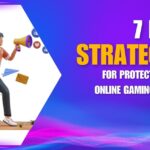 7 Best Strategies for Protecting Your Online Gaming Privacy