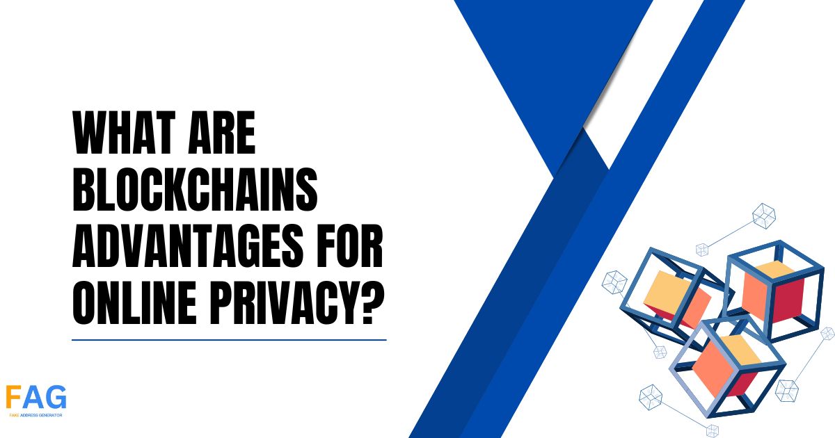 What Are Blockchains Advantages for Online Privacy