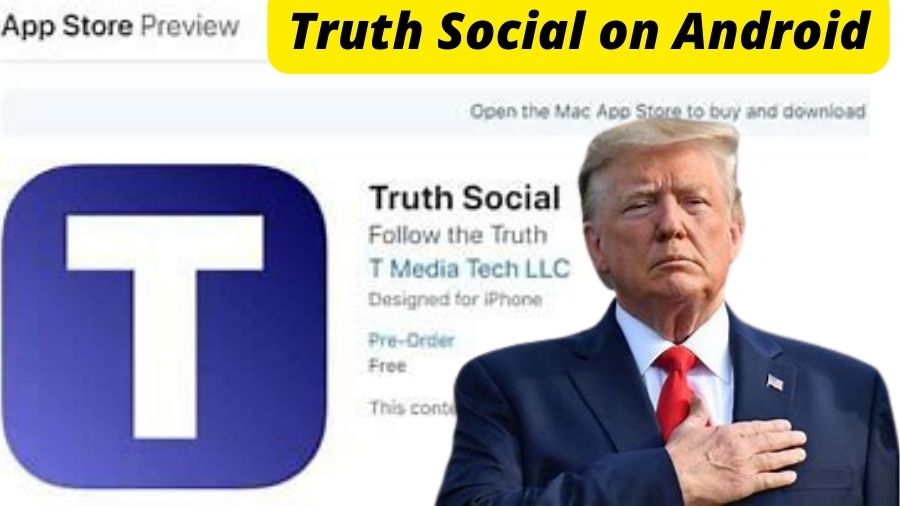 How to download Truth Social on your Android Device