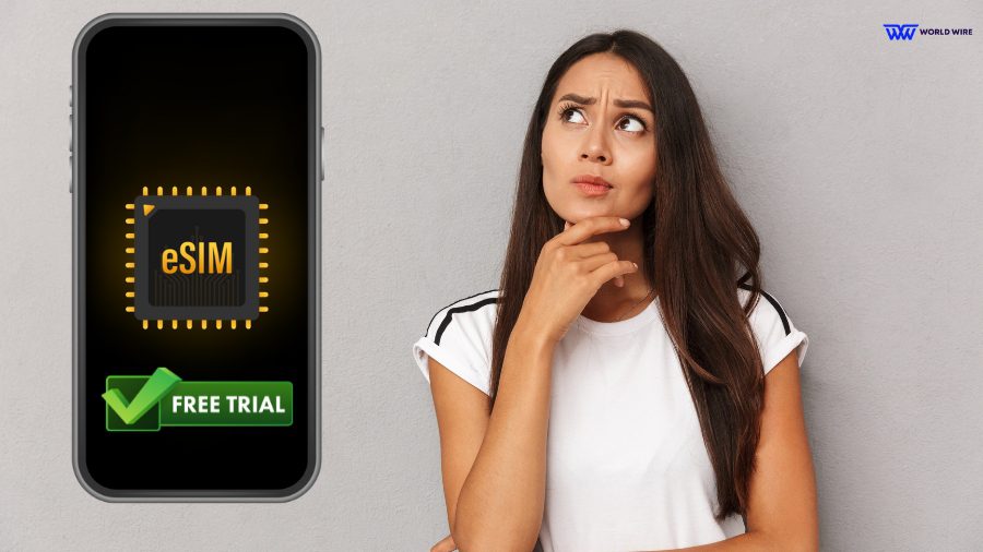 What Is An eSIM Free Trial Plan